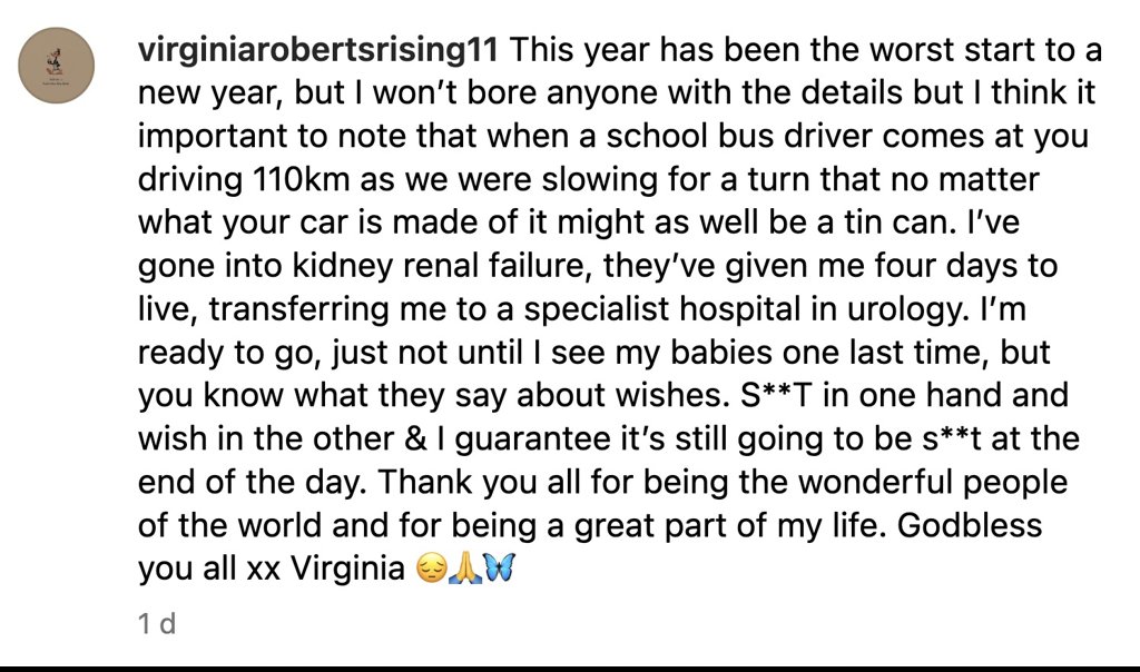 She says she needs to "see her babies one last time". Credit: Instagram/@virginiarobertsrising11